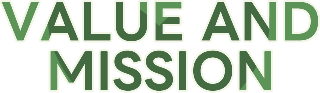 VALUE AND MISSION